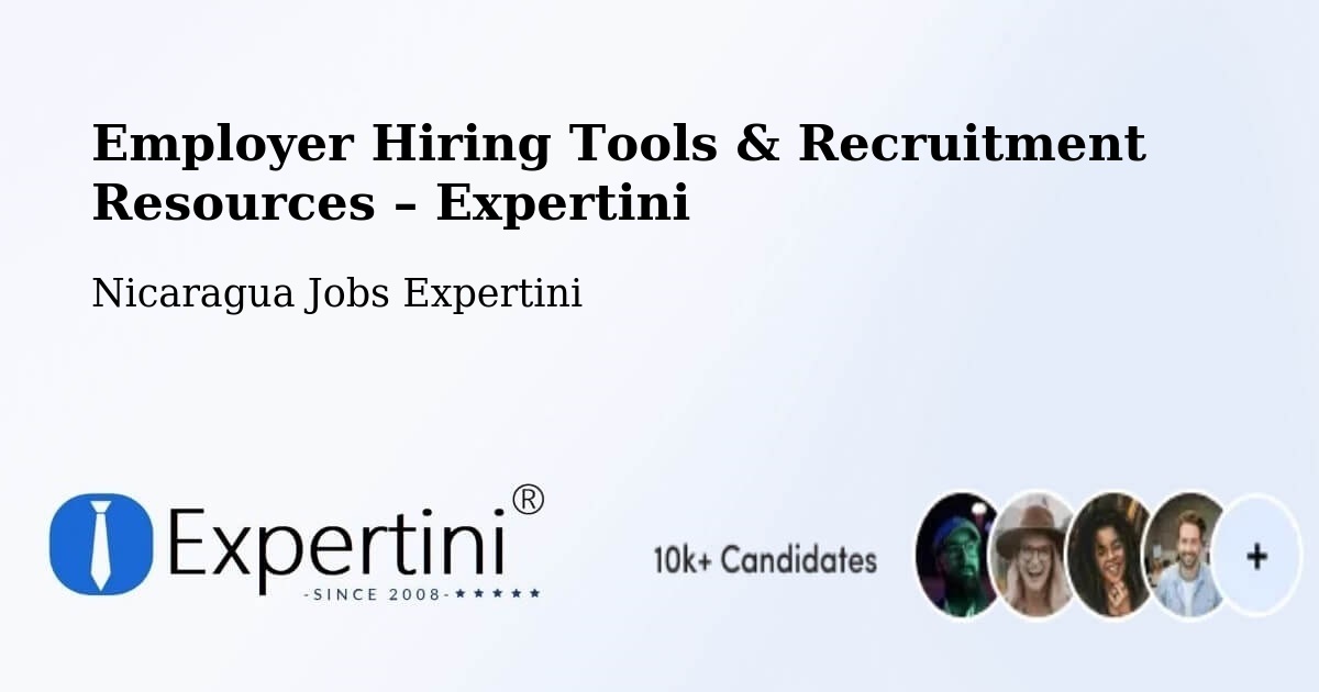 Employer Hiring Tools & Recruitment Resources – León - León, Nicaragua Jobs Expertini