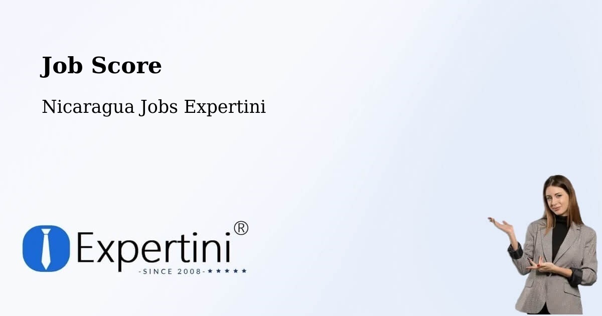 Job Score & Job Description Score Tool – León - Nicaragua Jobs Expertini