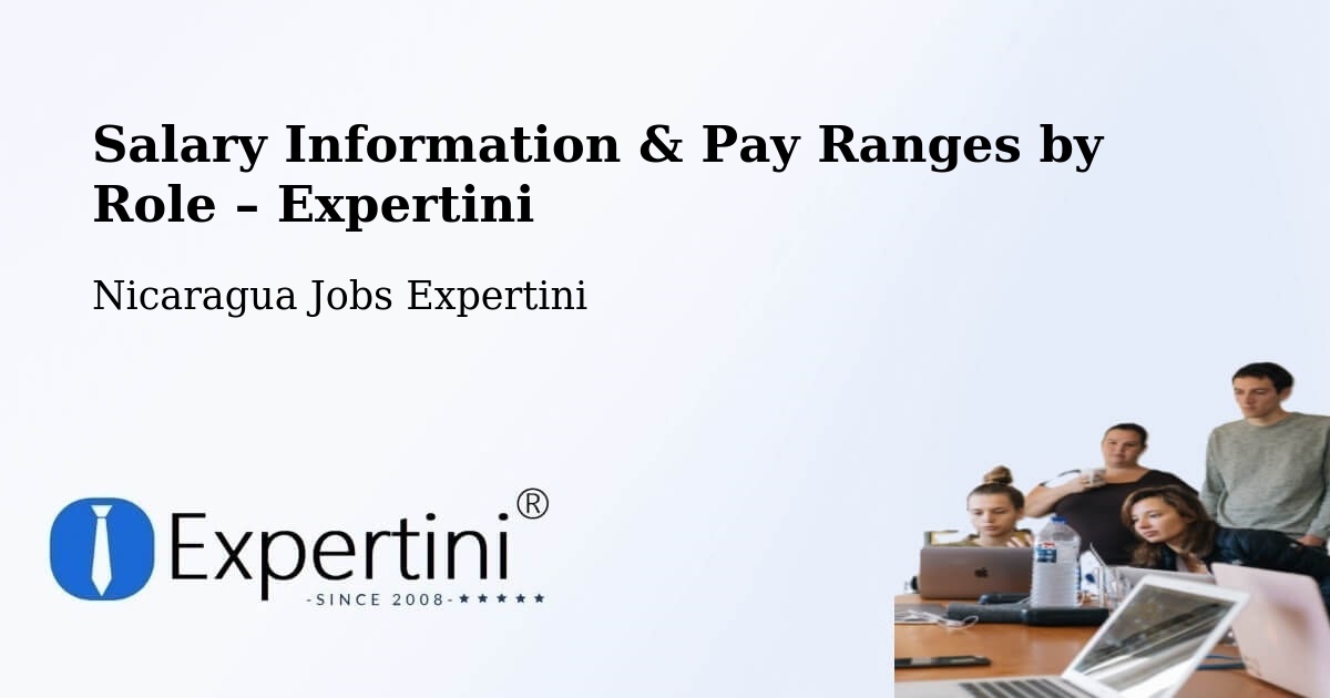 Salary Information & Pay Ranges – León - León, Nicaragua Jobs Expertini
